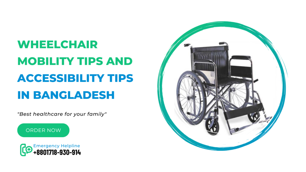 Wheelchair Mobility Tips